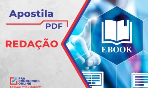 APOSTILA DIGITAL (PDF) – REDAÇÃO PRA CONCURSOS PÚBLICOS E ENEM – PROF. LINCOLN