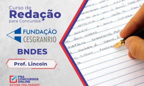 REDAÇÃO BNDES – BANCA CESGRANRIO – PROFESSOR LINCOLN