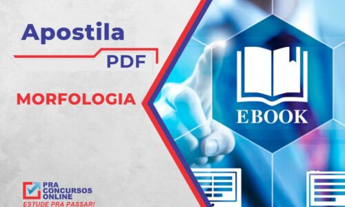 APOSTILA DIGITAL (PDF) – MORFOLOGIA – CURSO DE PORTUGUÊS FUNDAMENTAL