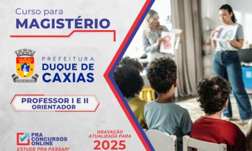 MAGISTÉRIO PREFEITURA DE CAXIAS – PROFESSOR I e II – ORIENTADOR – TURMA BÁSICA INTENSIVA – TEORIA E EXERCÍCIOS