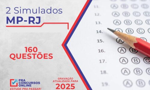 2 SIMULADOS MPRJ – 160 QUESTÕES – CORREÇÃO ONLINE