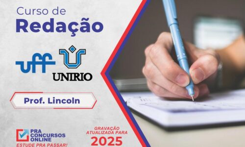 CURSO DE REDAÇÃO – UFF E UNIRIO 2025 – PROFESSOR LINCOLN